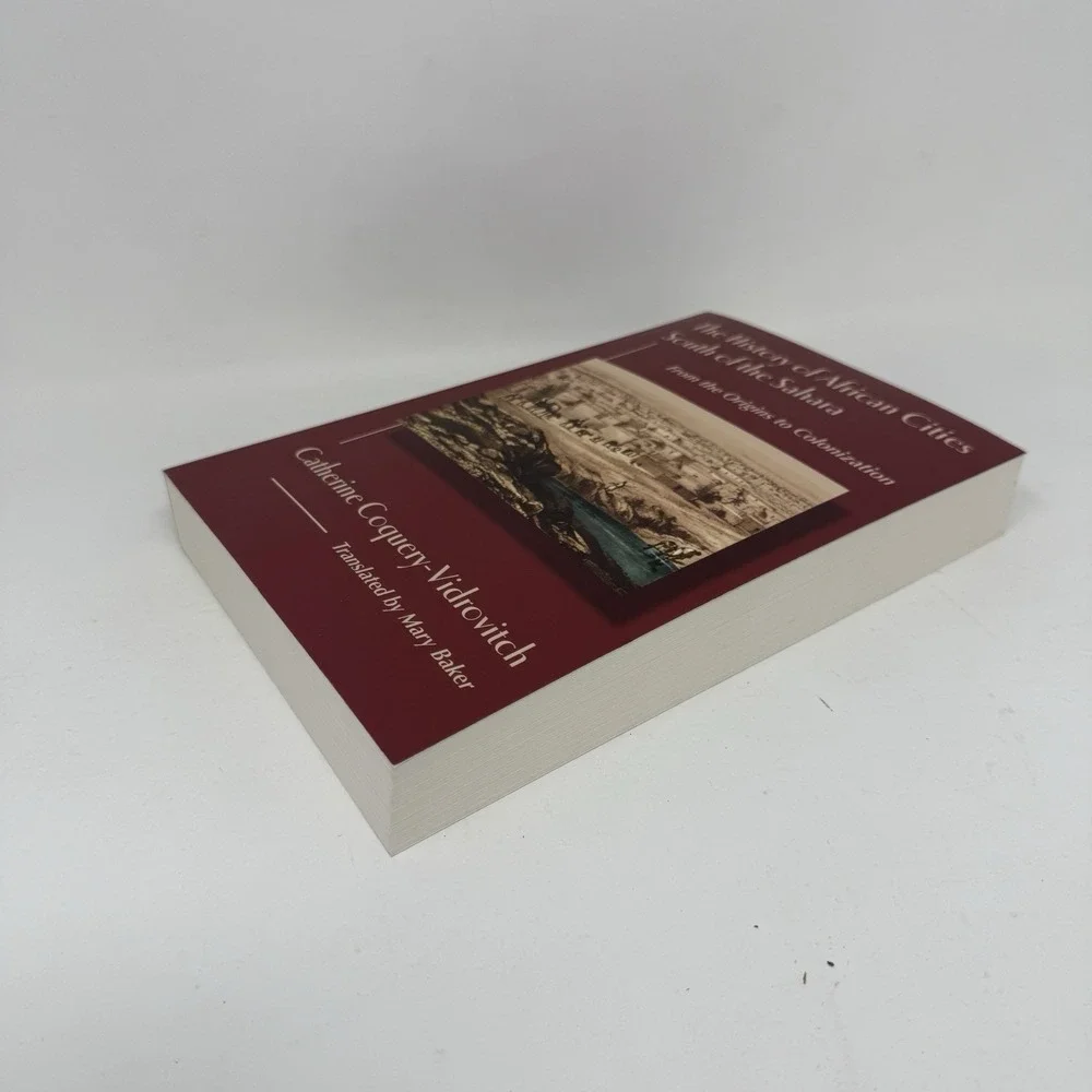 The History of‎ African Cities South of the Sahara by Coquery-Vidrovitch, Cather